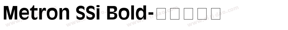 Metron SSi Bold字体转换